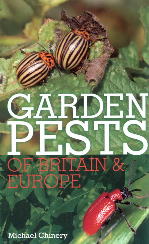 Garden Pests of Brirain & Europe - Michael Chinery 2010
